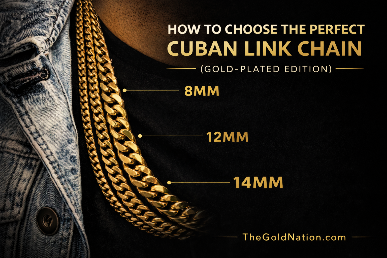 how to choose the perfect cuban link chain width guide gold plated 8mm 12mm 14mm